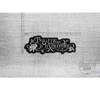 Большая нашивка Bullet For My Valentine