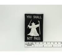 Нашивка Ты не пройдешь! (Властелин Колец)