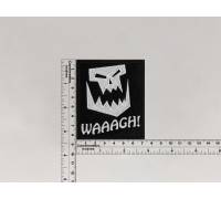 Нашивка Warhammer 40k: Waaagh!